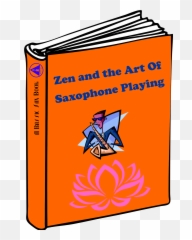 Zen The Art Of Saxophone Playing - Empty Book Cover Drawing Emoji,Swaying Emotions Saxophone