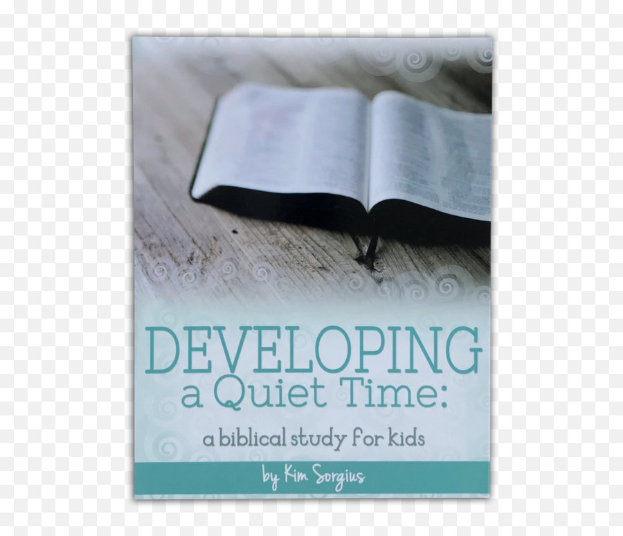 Developing A Quiet Time Bible Study Bible Study For Kids - Document Emoji,Preschool Bible Lessons God Gives Me Emotions