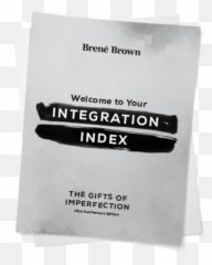 Integration Index - Integration Index Brene Brown Emoji,Brene Brown Emotion List