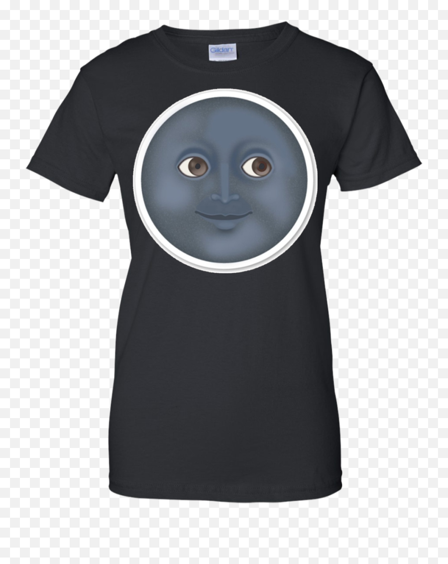 Moon Emoji T - Shirt Face Sun Stars Space Sky Dark Night Am Forklift I Dont Stop When Im Tired I Stop When Im Done,Moon Emoji