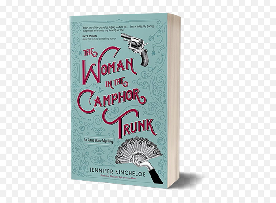The Woman In The Camphor Trunk Jennifer Kincheloe Author - Book Cover Emoji,Books With Heroine Dont Show Emotion
