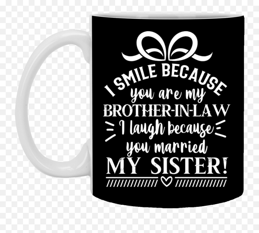 Funny Brother In Law Gift I Smile Because You Are My Brother - Mug Emoji,Laughing Emoticon Christmas Ornament