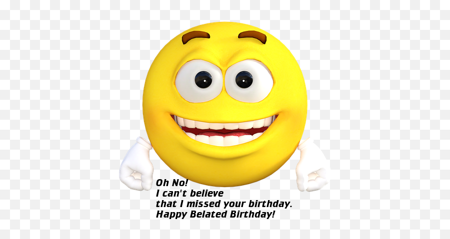 90 Happy Belated Birthday Emoji Funny Wishes Images 2021 - Smiley Samsung Oreo Emoji,I Can't Believe It Emoticon