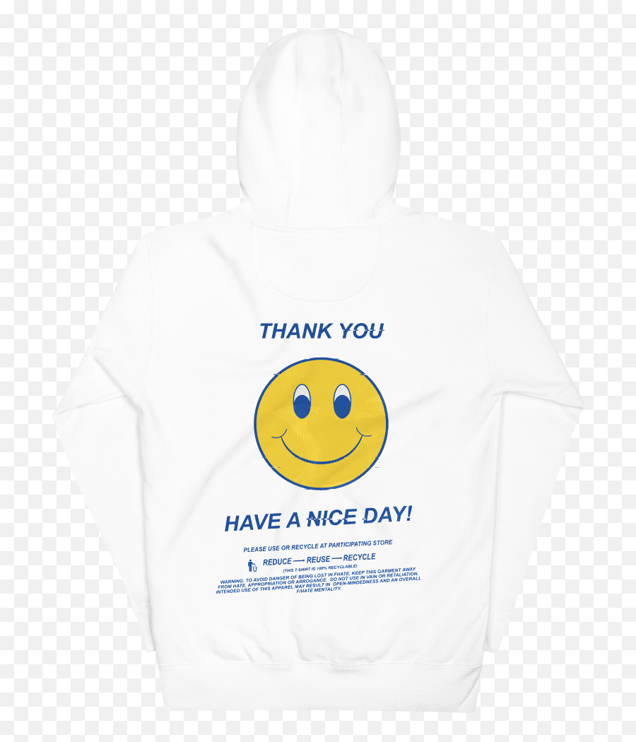 Unisex Hoodie - Have A Nice Day U2013 Lost In Fhate Emoji,Emoticon Warning