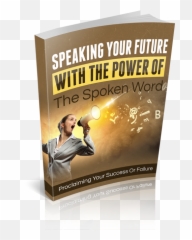 Speaking Your Future With The Power Of The Spoken Word E - Book Cover Emoji,Spoken Word About Emotions Weighing Down
