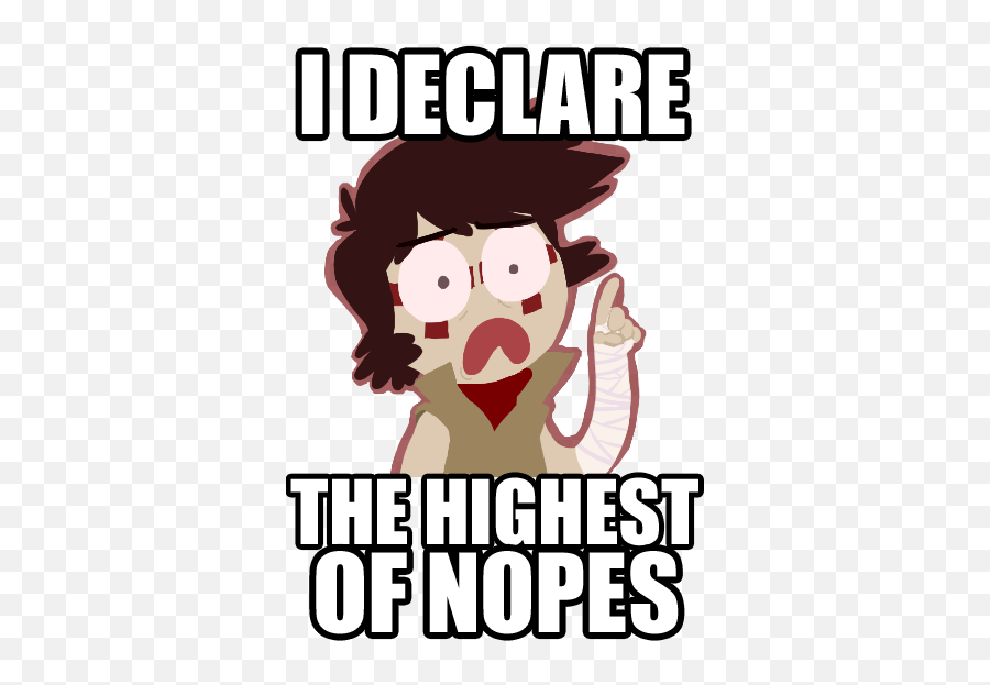 I Declare The Highest Of Nopes - Nopes Meme Emoji,Meme On Emotion