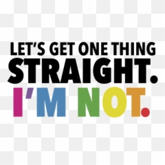 Lets Get One Thing Straight Iu0027m Not Gay Pride T - Shirt Lesbian Tshirt Emoji,Lesbian Gay Emojis