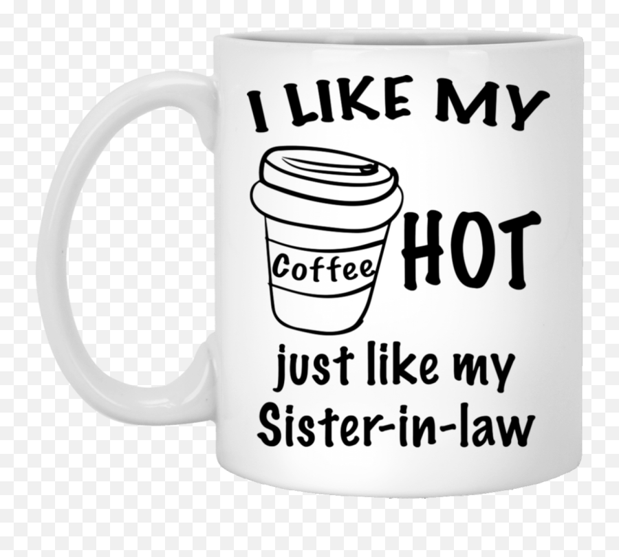 Law Funny Quote Coffee Mug - Mug Emoji,3 Sister Emoji