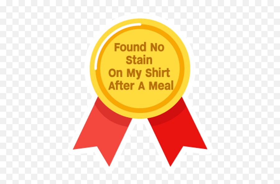 Found No Stain On My Shirt After A Meal Medal Sticker - Dot Emoji,Wave Emoji Shirt