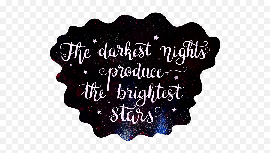 Starry Quotes Galaxy Motivational Quote The Darkest Night Produces The Brightest Stars Duvet Cover Emoji,Tired Of Living By Emotions Quotes
