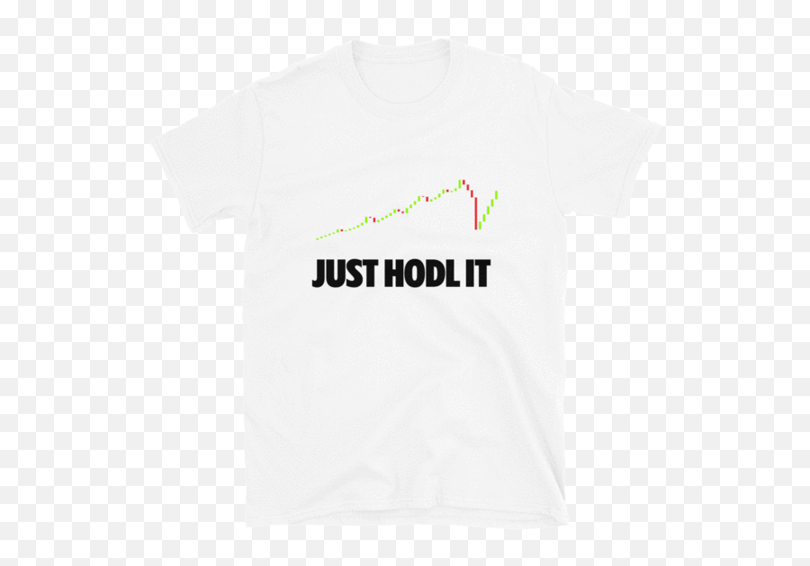 Just Hodl It Crypto T - Shirt Unisex U2013 Cryptoclothe Emoji,Hodl Emoticon