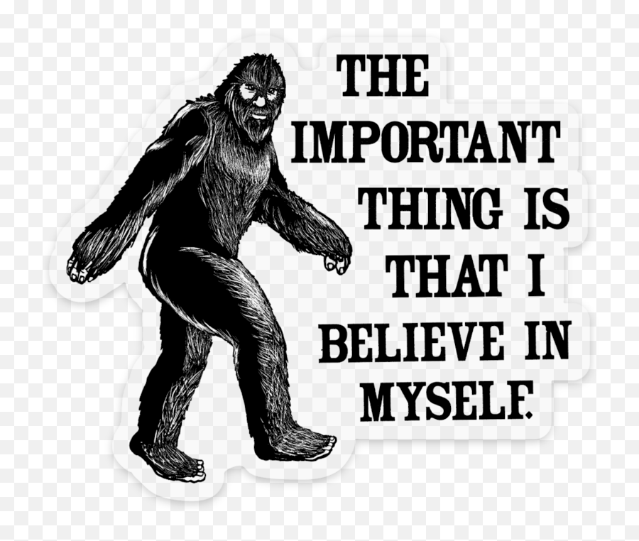 Sipsey Wilder - Bigfoot I Believe In Myself Sticker Emoji,Stealie Text Emoticon