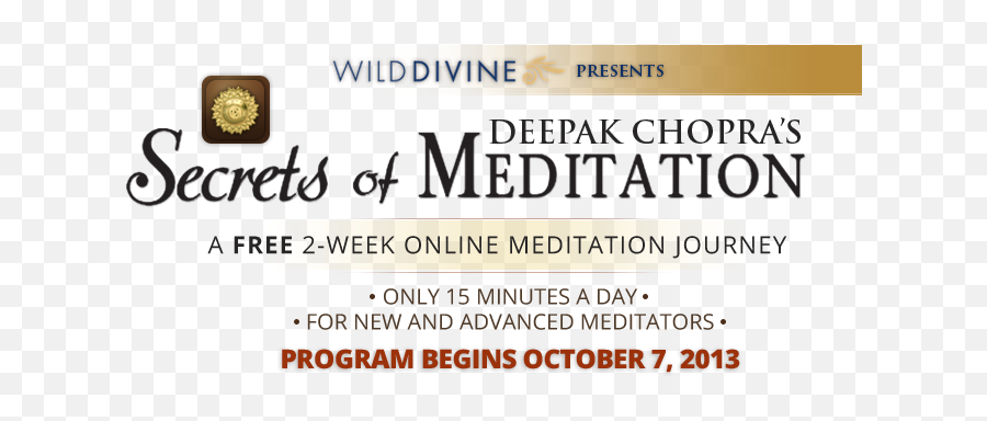 Secrets Of Meditation - University Of Miami Hospital Emoji,Deepak Chopra Quote Emotions