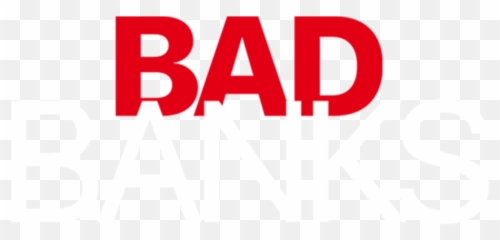 Bad Banks - Bad Banks Logo Emoji,Long Live The Queen Emotions