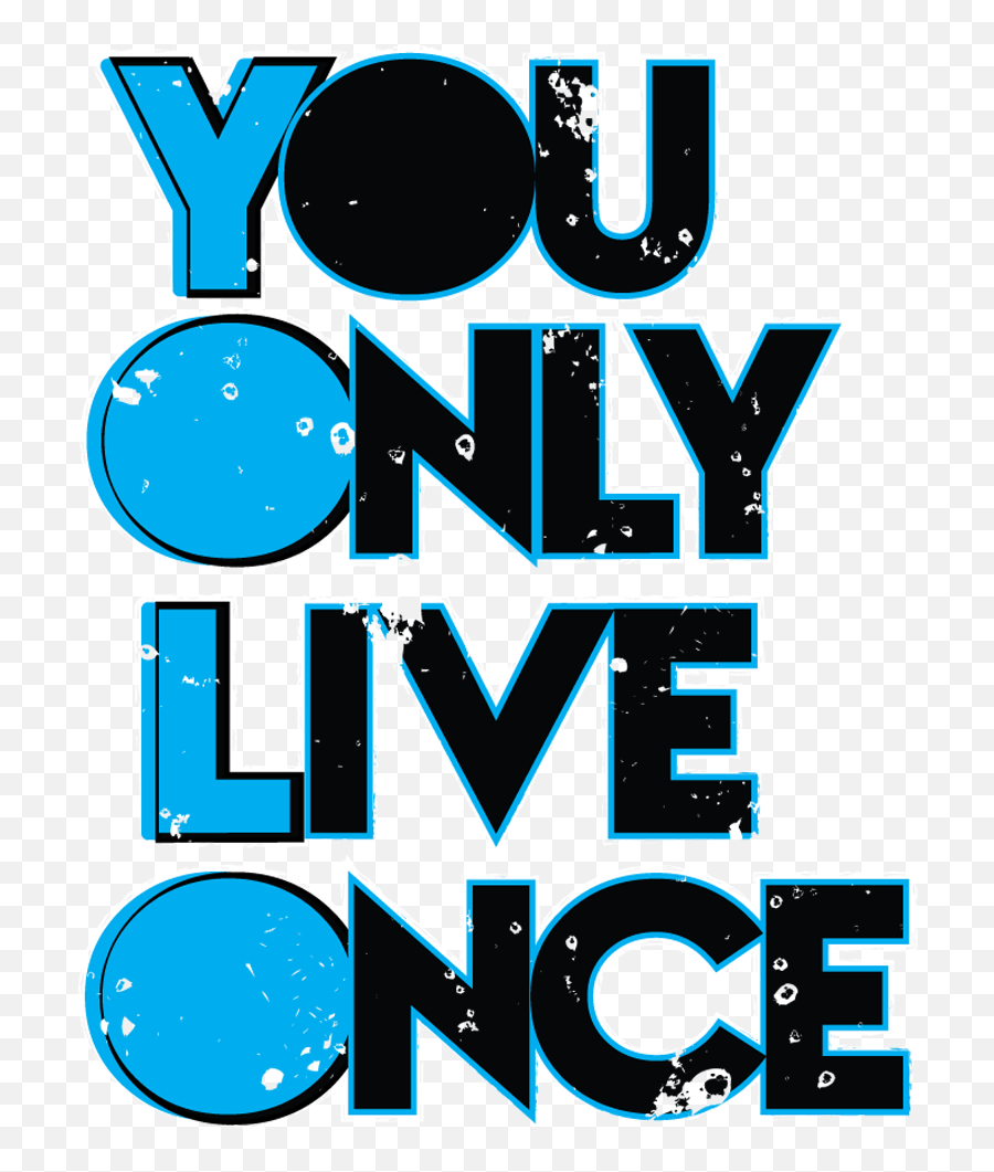 Yolo Quotes Quotesgram - You Only Live Once Png Emoji,Yolo Emoticon