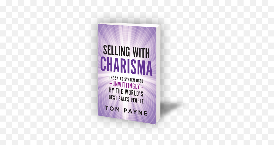 Selling With Charisma - Tompaynecom New Year Emoji,Car Salesman Emotions