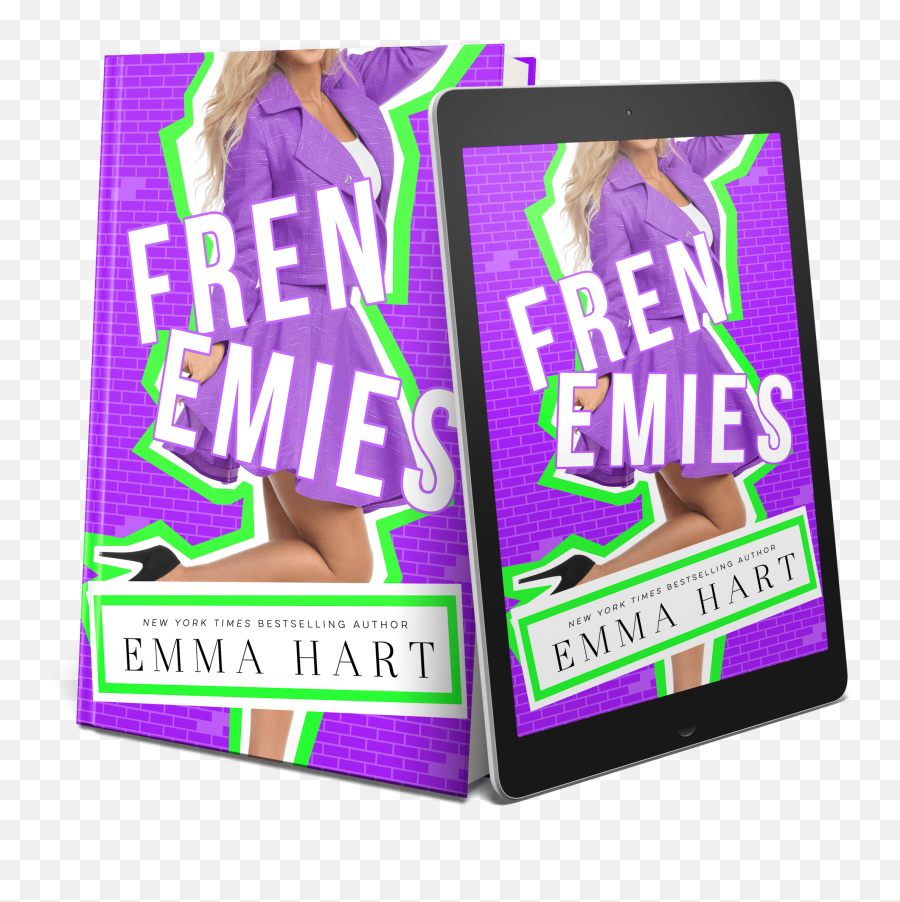 Emma Hart Frenemies Cover Reveal U2013 All Things Dark And Dirty - Language Emoji,Emma Frost I Have No Emotion