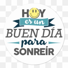 Sticker Hoy Es Un Buen Día Para Sonreír - Happy Emoji,Emoticons Para Moto X