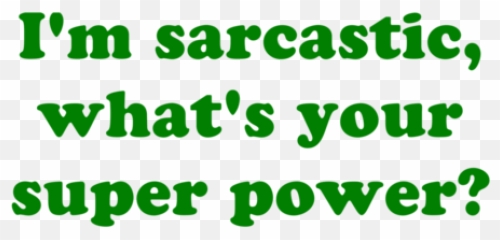 Iu0027m Sarcastic Whatu0027s Your Super Power Shirt - Dot Emoji,What's M&m And A Microphone Emoji Mean