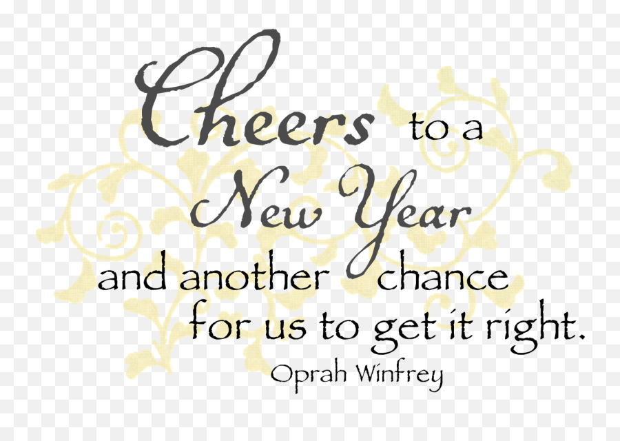 Quotes About New Year - Cheer To A New Year And A Chance Emoji,Quotes For Diffrent Emotions.