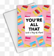 Youre All That - You Re All That And A Bag Transparent You Re All That And A Bag Emoji,Bag Of Chips Emoji