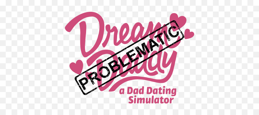 Do Daddies Dream Problematic Dreams Pressexe - Dream Daddy Logo Png Emoji,Dating Sim Emotion