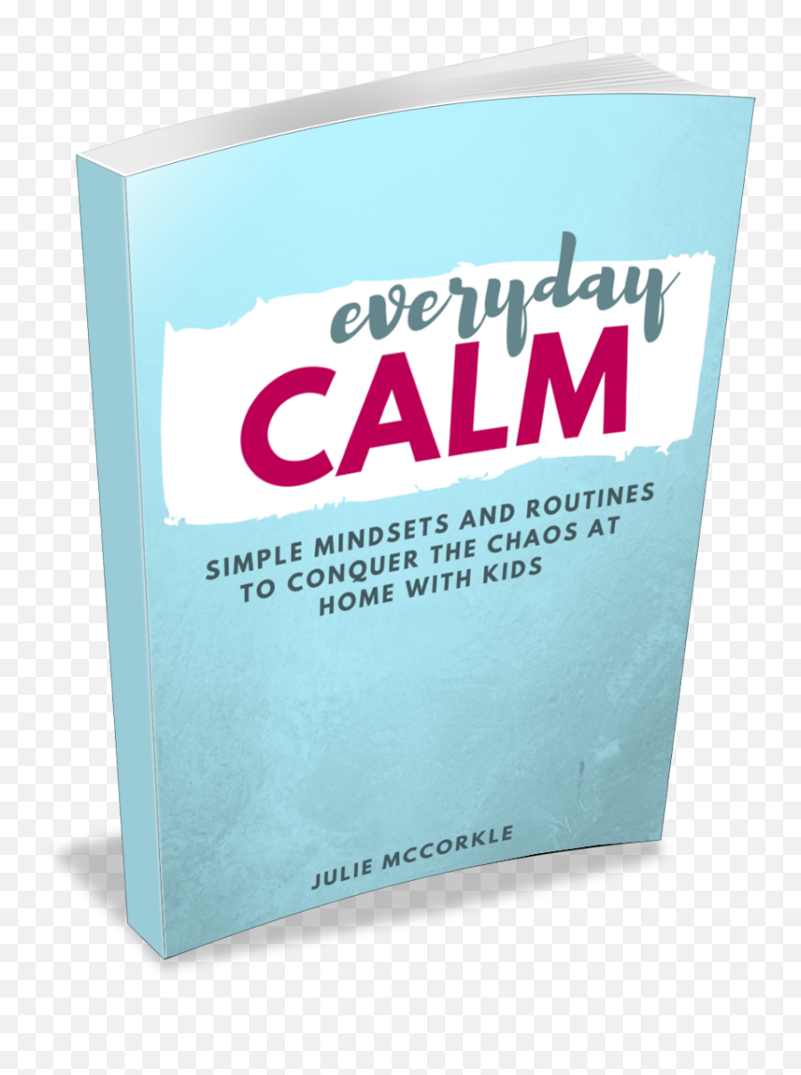Everyday Calm Simple Mindsets And Routines To Conquer Chaos Emoji,Different Simple Emotions Toddlera