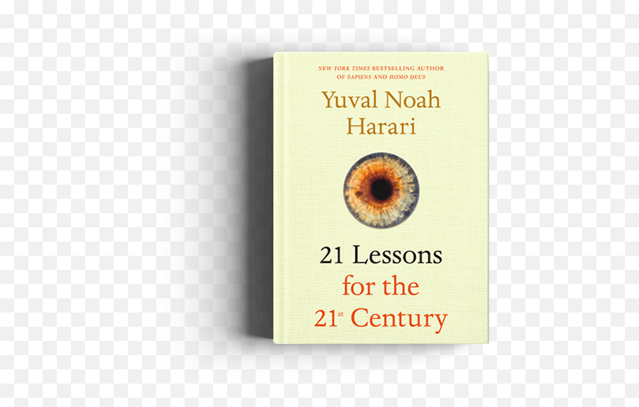 Юваль ной харари 21 урок. 21 Век Юваль Ной Харари. 21 Урок для XXI века. 21 Урок для XXI века книга.