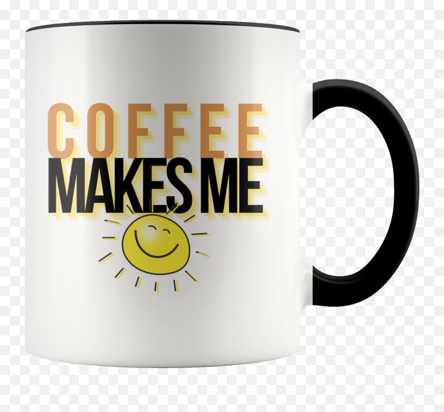 Coffee Makes Me Happy 11oz Colorful - Magic Mug Emoji,Cup Of Coffee Emoticon