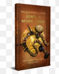 Books - William Secrets Of Natural Success By William Whitecloud Emoji,Magicians Emotion