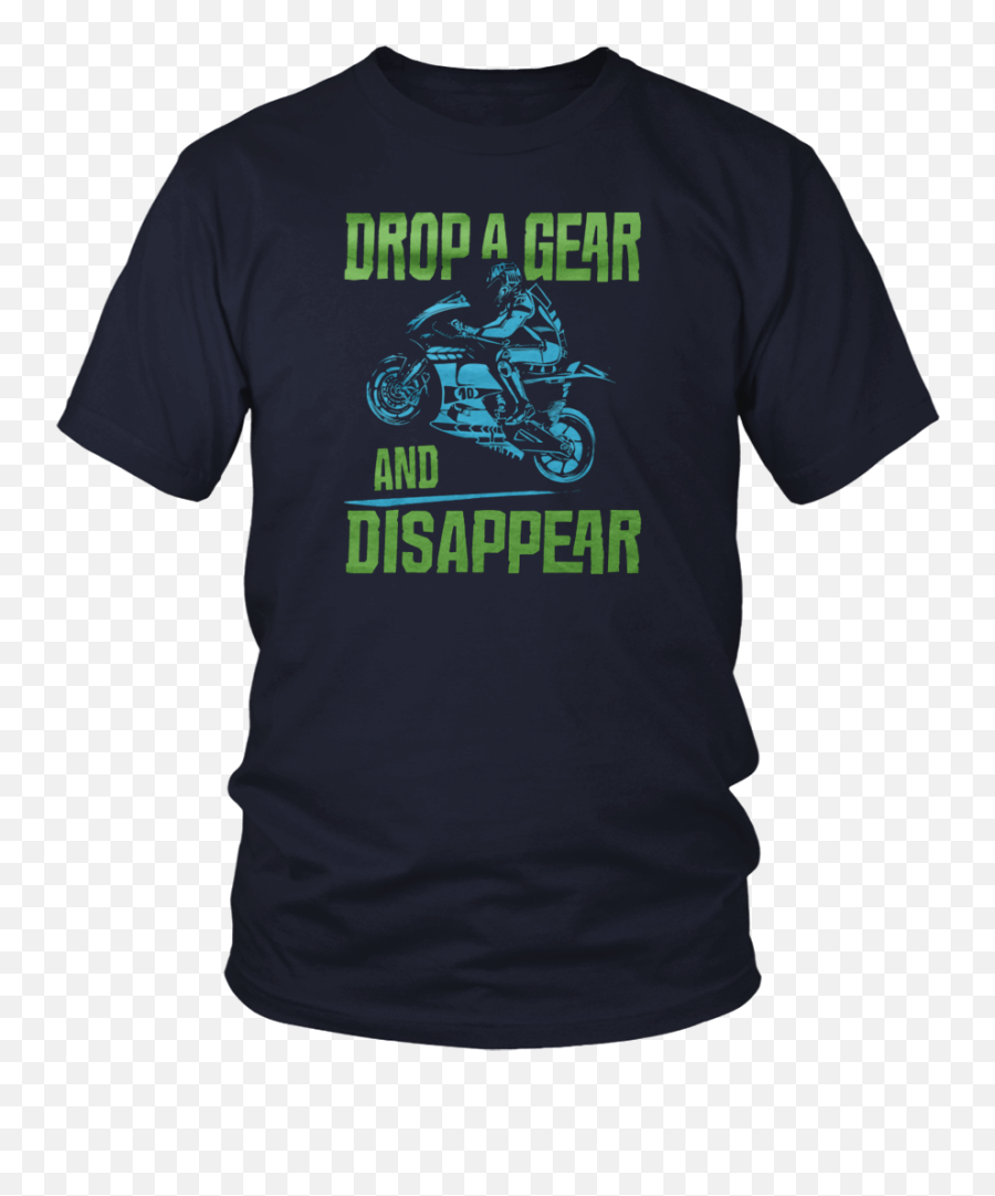 Drop A Gear Motorcycle T - Shirt Motorcycle Tshirts T Shirt Love It When My Wife Shirt Emoji,Peanut Butter Jelly Emoji