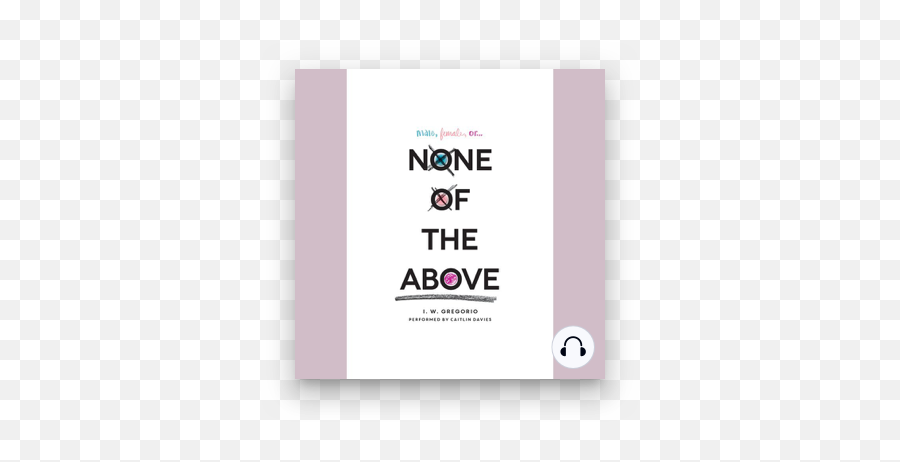 Listen To None Of The Above Audiobook Emoji,Emotions Revealed, Audio Book