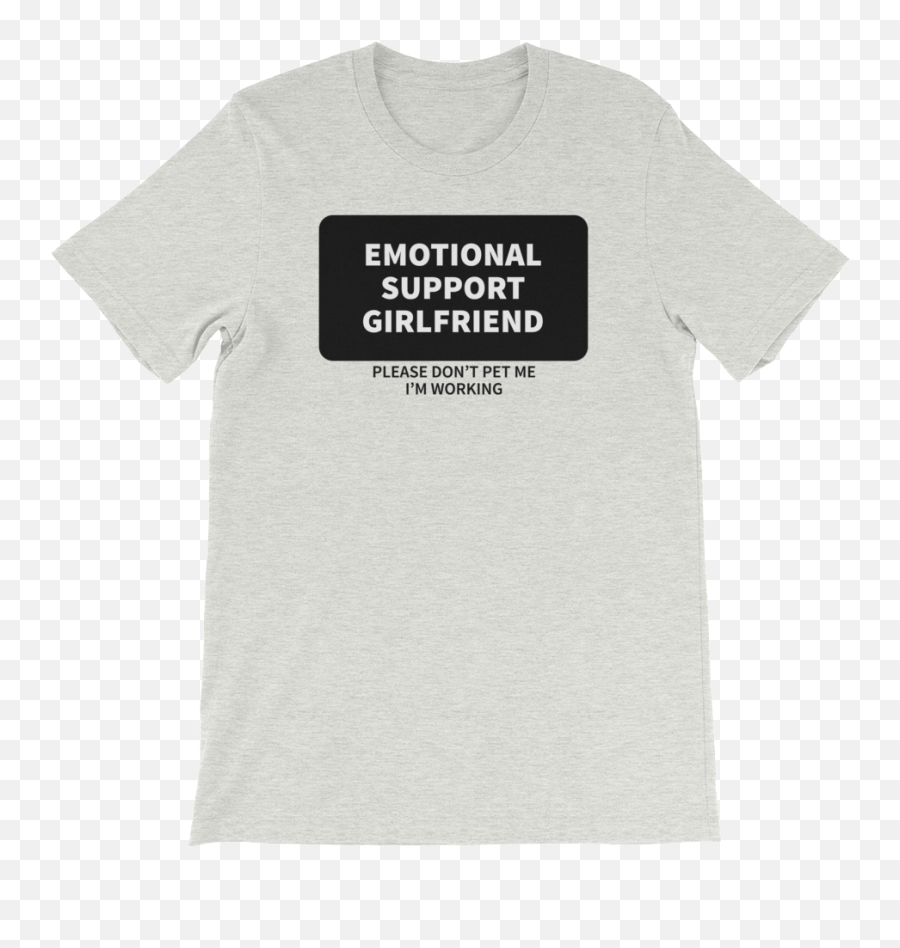 Emotional Support Girlfriend T - Shirt Funny Art Shirts Emoji,Simulated Girlfriend With Emotions