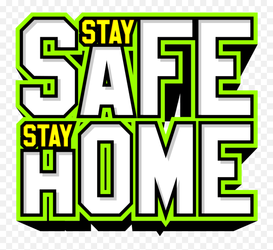 Stay Safe Stay Home Sign Free Svg File - Language Emoji,Safe Camp Symbol Emoji
