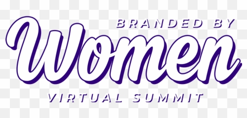 Branded By Women 2021 Virtual Summit - Dot Emoji,Fun Emojis For Womeb