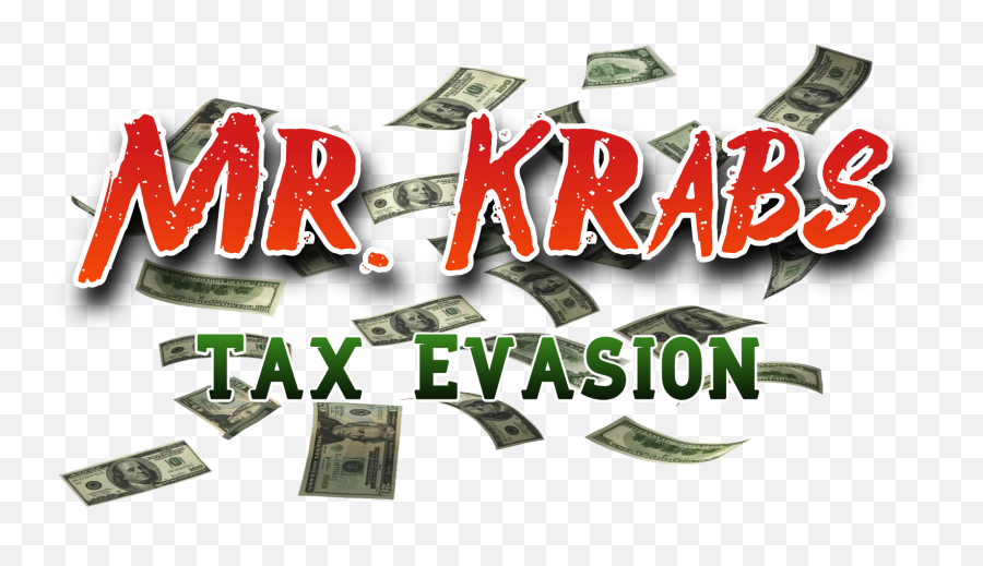 Mr Krabs Tax Evasion By Justacuteboi - Language Emoji,Kawhi Leonard Showing Emotion