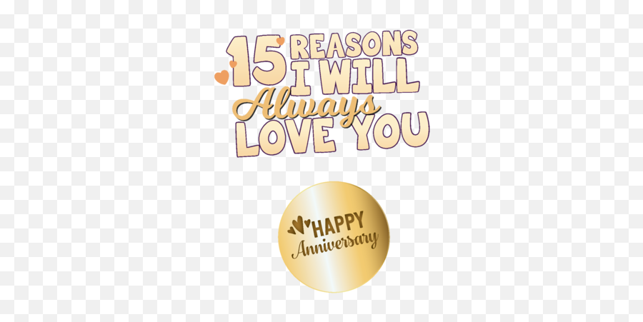 Anniversary Edition - Evelyn 15 Reasons I Will Always Love You Emoji,Half Star Emojis