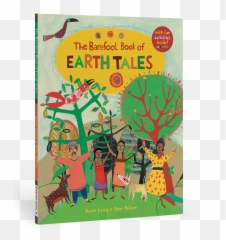 Top 10 Picks For Earth Day Reads Barefoot Books - Barefoot Book Of Earth Tales Emoji,Animated Children Green Emotions