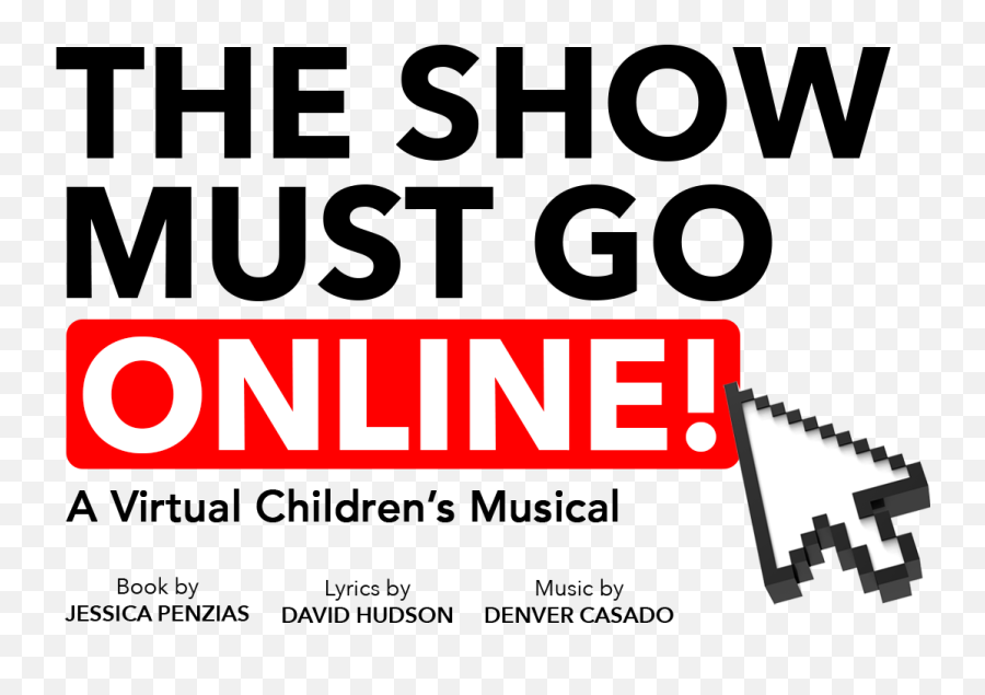 The Show Must Go Online - A Virtual Childrenu0027s Musical Online Show Emoji,The Emotions Singing Group