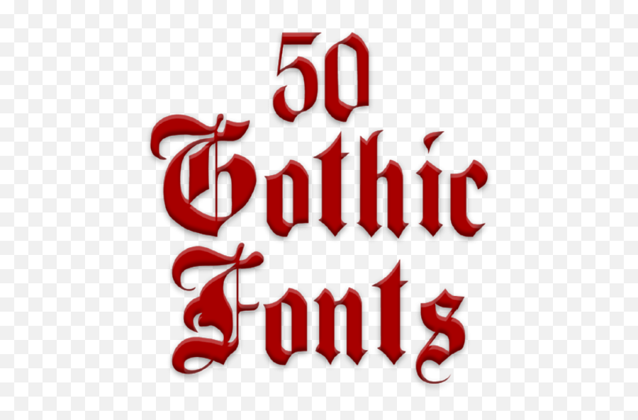 Fonts For Flipfont 50 Gothic - 50 Gothic Emoji,Flipfont Emojis