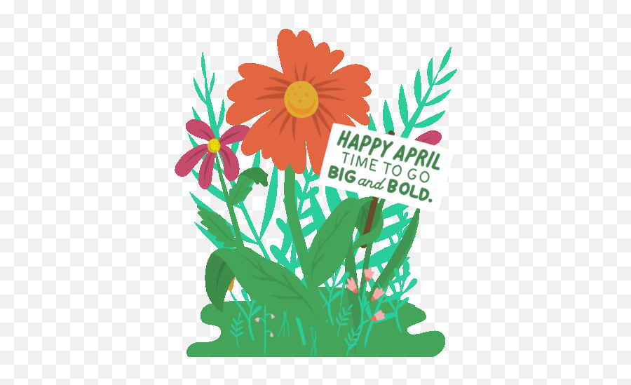 Happy April Time To Go Big And Bold Sticker - Happy April Lovely Emoji,Springtime Time Emojis