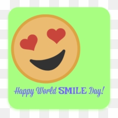 World Smile Make It A Great Day - Happy Emoji,Mom Emojis