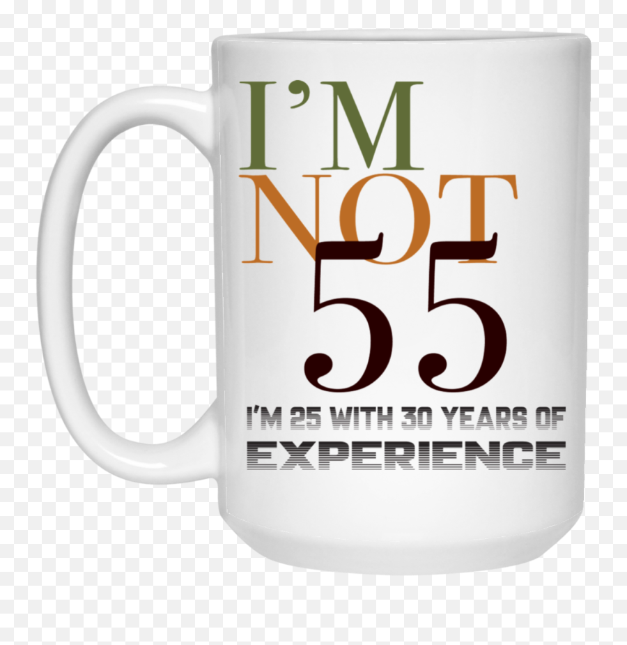 55th Birthday Gifts For Best Friends Women And Men Iu0027m Not 55 Funny Coffee Mug 15 Oz Emoji,Happy Valentines Day Emoji To Friend