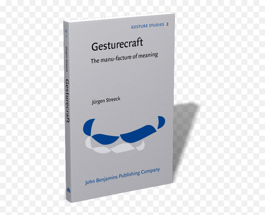 Gesturecraft The Manu - Facture Of Meaning Jürgen Streeck Horizontal Emoji,Emotion By Astrid S