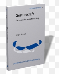 Gesturecraft The Manu - Facture Of Meaning Jürgen Streeck Horizontal Emoji,Emotion By Astrid S