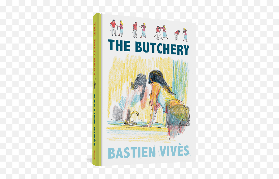 Fantagraphicsu0027 2021 Line - Up Includes Windsorsmith Panter Butchery Bastien Vives Emoji,Children's Book About Emotions From The 90s
