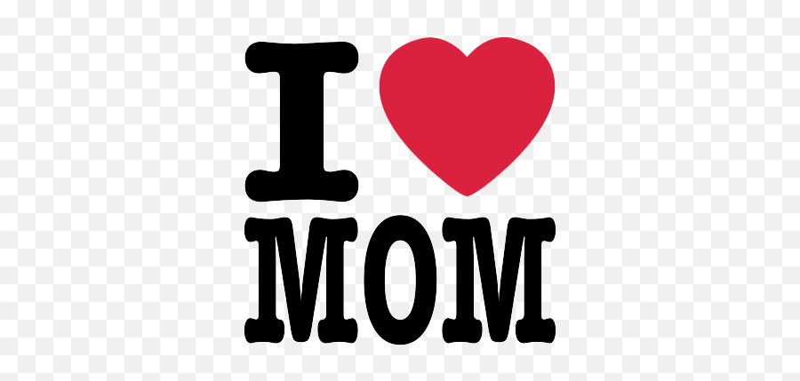 I Love Mom Mothers Day Logo Png - Love Mom Png Emoji,Mother's Day Emoji Text