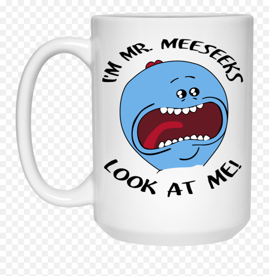 Iu2019m Mr Meeseeks Look At Me Rick And Morty Mug Emoji,Emoticon For Mug Of Beer