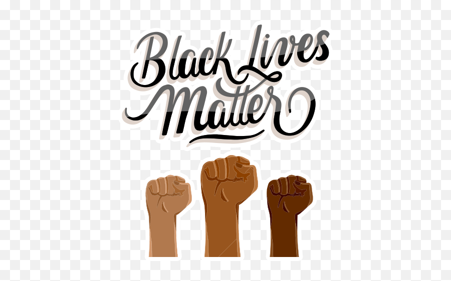 Black Lives Matter By Marcossoft - Sticker Maker For Whatsapp Emoji,Blck Fist Emoji