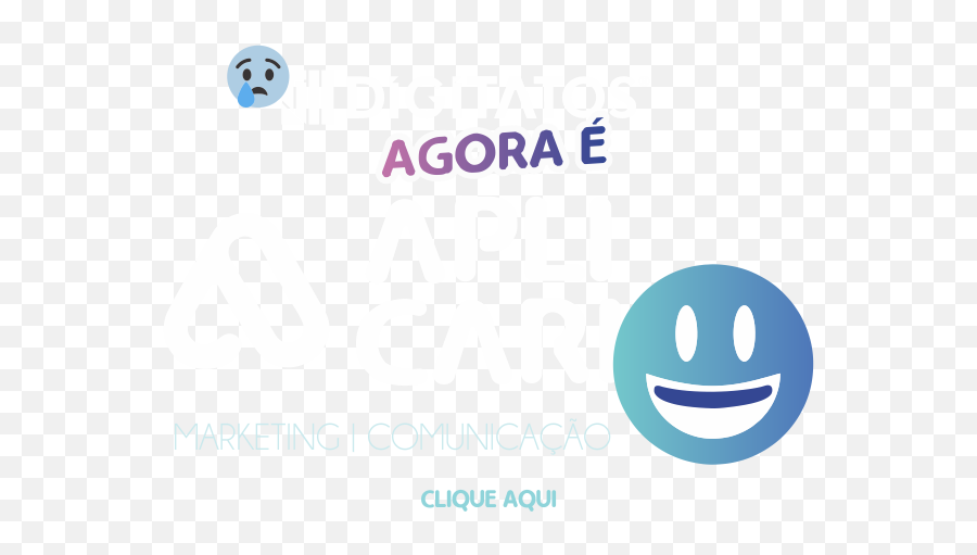 Digitatos Agora É Aplicari Marketing E Comunicação - Happy Emoji,E Emoticon